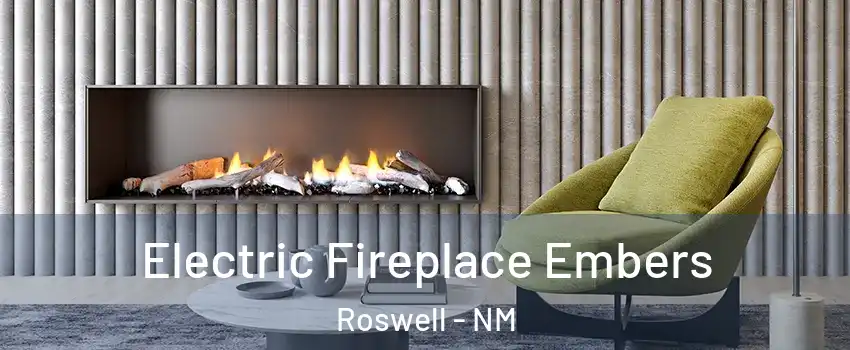  Electric Fireplace Embers Roswell - NM