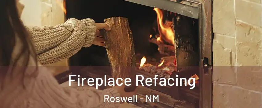  Fireplace Refacing Roswell - NM