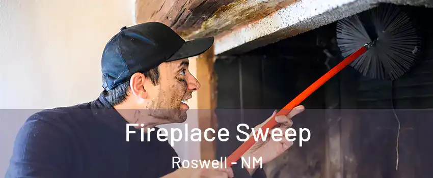  Fireplace Sweep Roswell - NM