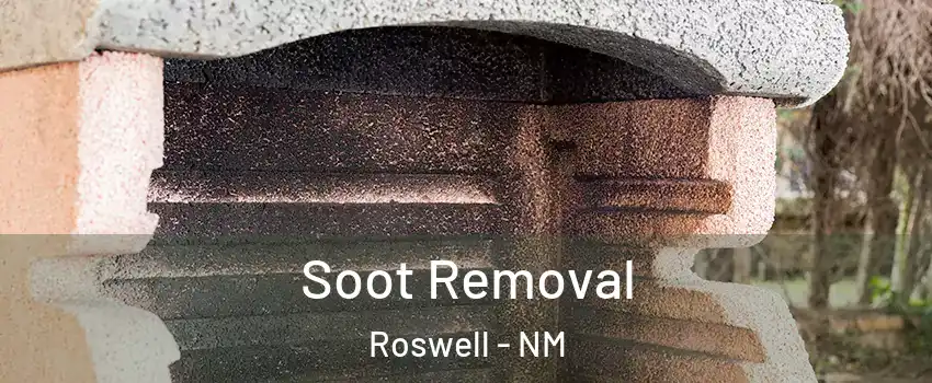  Soot Removal Roswell - NM